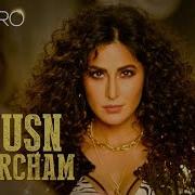 Zero Husn Parcham Full Song Shah Rukh Khan Katrina Kaif Anushka Sharma T Series
