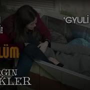 Anne Ölmedin Sen Gyuli Çkimi Kırgın Çiçekler 42 Bölüm Klip