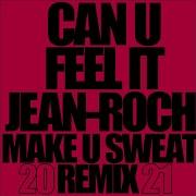 Can U Feel It 2021 Radio Edit Remix Feat Big Ali