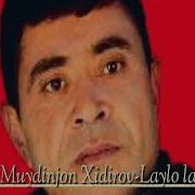 Muydinjon Xidirov Laylo Remix 2018