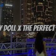 Babydoll X The Perfect Girl Sped Up Tiktok Version