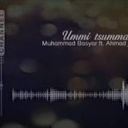 Ahmed And Mohammad Bashar Ummi