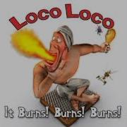 Loco Loco Burns Burns German