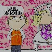 Charlie And Lola I Can Do Everything On My Own