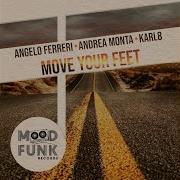 Move Your Feet Radio Edit Angelo Ferrari Karl