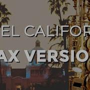 Chris Gable Eagles Hotel California Cover Alto Sax Solo