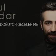 Resul Dindar Gözlerin Doguyor Gecelerime