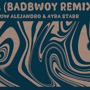 Rvssian Rauw Alejandro Ayra Starr Santa Badbwoy Rmx