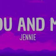 Jennie You And Me Clean Version