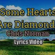 Some Heart Are Diamond