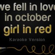 Fell In Love In October Karaoke