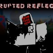 Corrupted Reflection