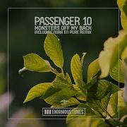 Passenger 10 Monsters Off My Back Nora En Pure Club Retreat