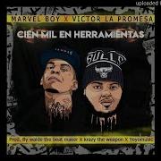 Victor La Promesa Cien Mil En Herramientas Feat Marvel Boy