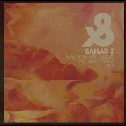Sahar Z Back In My Arms Shai T Remix