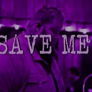 Save Me Slowed Reverb