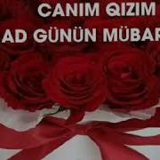 Canım Qızım Ad Günün Mübarək