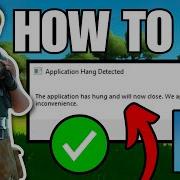 Fix Fortnite Application Hang Error