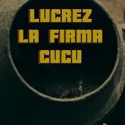 Stefanovich Lucrez La Firma Cucu
