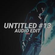 Untitled 13 Glwzbll Audio Edit