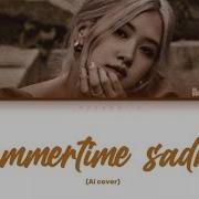 Summertime Sadness Blackpink Ai