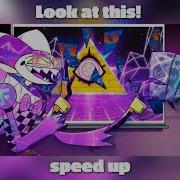 Look At This Speed Up Fizzarolli Song From Helluva Boss 6 Episode 2 Season