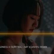 Summertime Sadness X Fairy Tail Mit X Anhvu Remix Short Version 1 Anhvu