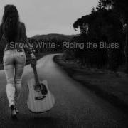 Snowy White Riding The Blues