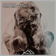 Sasha Primitive Pain Isn T Fine