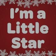 I Am A Little Star