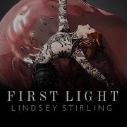 First Light Lindsey Stirling Audio