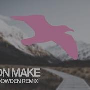 Anton Make Arepo Dowden Remix