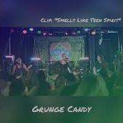 Clip Of Smells Like Teen Spirit Cover By Grunge Candy Chicago