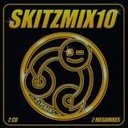 Skitzmix 10