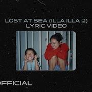 Lost At Sea Illa Illa 2 B I Bipolar Sunshine Afgan