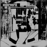 Underworld Full Album