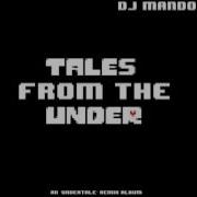 Undertale Mando Remixes