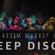 Dj Nassim Deep Disco Mashup 2020