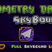 Geometry Dash Skybound All Levels 1 5 Coins Geometry Dash Fanmade