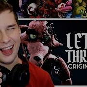 Песня Про Фнаф Five Nights At Freddy S Song Let Me Through Ft