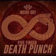 Five Finger Death Punch Inside Out