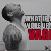 What If A Man Woke Up With A Vagina