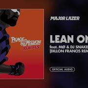 Major Lazer Dj Snake Lean On Dillon Francis X Jauz Remix