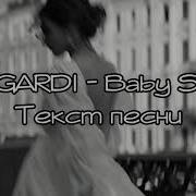 Bagardi Baby Stop Текст