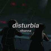 Disturbia Slowed Version