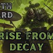 Death Guard Rise From Decay Metal Song