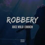 Juice Wrld Feat Eminem Robbery Hud On