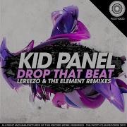 Kid Panel Drop That Beat