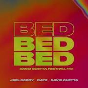 Raye Bed David Guetta Festival Mix