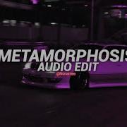 Metamorphosis Interworld Edit Audio